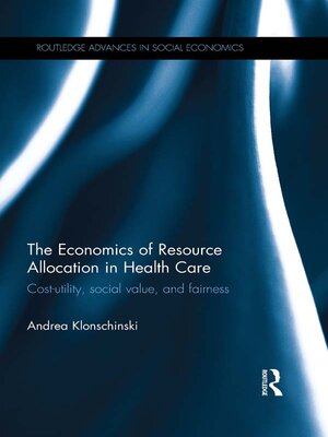 cover image of The Economics of Resource Allocation in Health Care